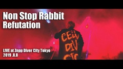 Non Stop Rabbit、「Refutation」ライヴMV公開