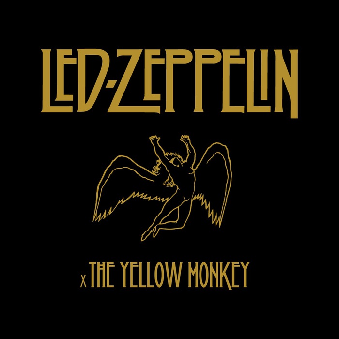 LED ZEPPELIN、50周年記念プレイリスト・プログラムに日本人アーティストとして初となるTHE YELLOW MONKEY選曲の"LED ZEPPELIN x THE YELLOW MONKEY"登場