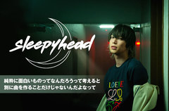 sleepyheadのインタビュー＆動画メッセージ公開。オーラル山中拓也との共作曲を表題に据えた、武瑠のフェイバリットが色濃く表れた3rd EPを本日9/25リリース