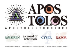 眩暈SIREN × a crowd of rebellion × CY8ER × RAZOR、異色の東名阪4マン・ツアー"APOSTOLOS TOUR2020"来年2月開催決定