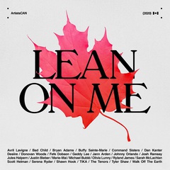 Avril Lavigne、Justin Bieberらカナダ出身アーティストが集結。"ArtistsCAN"チャリティ・シングル「Lean On Me」配信開始＆MV公開