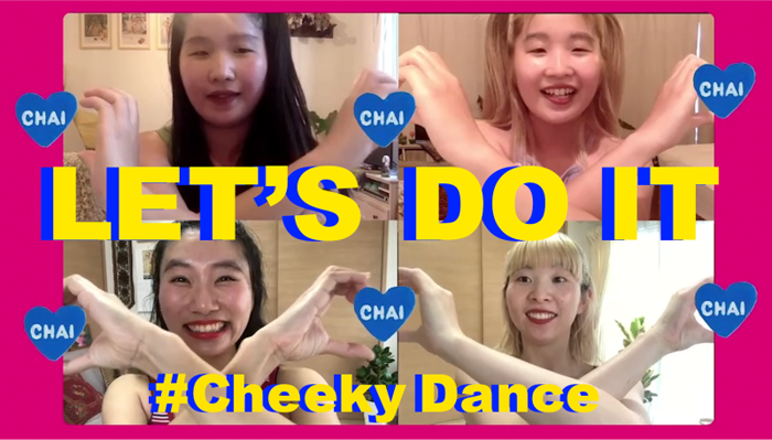 CHAI、自宅撮影の「Ready Cheeky Pretty」ダンス・ビデオ公開。リスナー参加型企画"#CheekyDance"もスタート