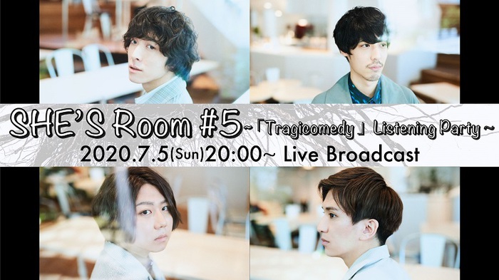 SHE'S、ニュー・アルバム『Tragicomedy』をみんなで一斉に試聴する"SHE'S Room #5 ～「Tragicomedy」Listening Party～"決定