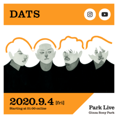 DATS、9/4開催のGinza Sony Parkによる配信ライヴ・シリーズ"Park Live"に出演