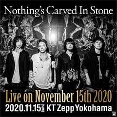 Nothing's Carved In Stone、恒例のワンマン・ライヴ"Live on November 15th"を有観客＋生配信にて開催決定 