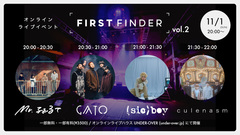 (sic)boy、Mr.ふぉるて、クレナズム、gato出演。オンライン・ライヴ・イベント"FIRST FINDER vol.2"11/1開催
