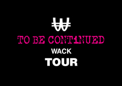 WACK所属アーティストによる全国ツアー"TO BE CONTiNUED WACK TOUR"、1月より開催
