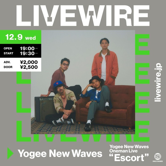 Yogee New Waves、約1年ぶりの有観客ライヴ"Oneman Live Escort"チケット完売につきLIVEWIREでの生配信が急遽決定