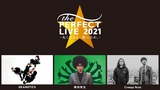奥田民生、OKAMOTO'S、Creepy Nuts出演。コロナ禍を生きる若者を応援する無料オンライン・ライヴ"the PERFECT LIVE 2021 -丸くなるな、星になれ。-"1/14開催