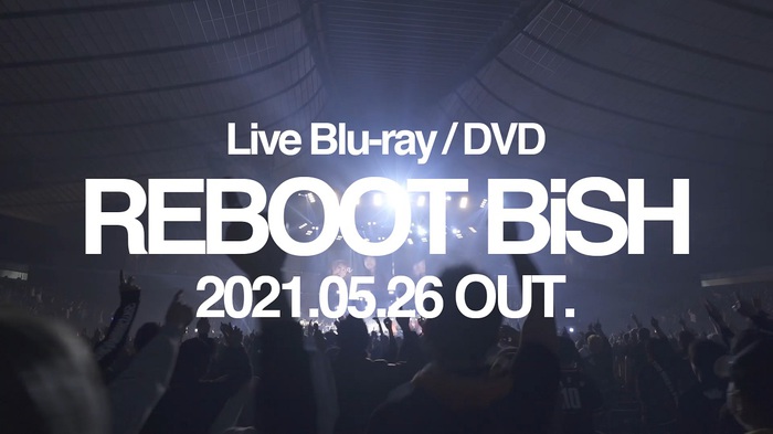 BiSH、332日ぶりに開催された有観客ワンマン・ライヴ"REBOOT BiSH"映像作品が5/26発売決定