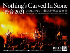 Nothing's Carved In Stone、2年ぶりとなる日比谷野音ワンマン開催決定