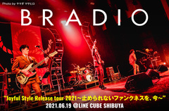 BRADIOのライヴ・レポート公開。新作『Joyful Style』引っ提げた東名阪ツアー、抜き身のBRADIOを改めて見せつけるようなLINE CUBE SHIBUYA公演をレポート
