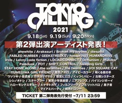 "TOKYO CALLING 2021"、第2弾出演者にircle、Lenny code fiction、ウソツキら43組決定。BRADIO、感覚ピエロ、忘れらんねえよ出演"Live！Livee！Liveee！"8/2開催も