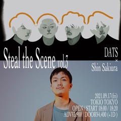 DATS × Shin Sakiura、渋谷TOKIO TOKYOによる若手ミュージシャンのツーマン企画"Steal the Scene"有観客ライヴ第3弾に出演