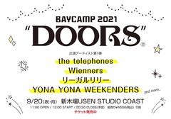 [BAYCAMP 2021 "DOORS"]、出演アーティスト第1弾でthe telephones、リーガルリリー、YONA YONA WEEKENDERS、Wienners発表