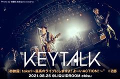 KEYTALKのライヴ・レポート公開。アルバム『ACTION！』の新曲初披露、演奏も観客も"細胞レベルでしみついている"ヴァイブスを感じさせたリリース記念ワンマンをレポート