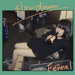 ヒロミ・ヒロヒロ（tricot）によるソロ・プロジェクト"Fennel"、初音源『slow down』を急遽LIKE A FOOL RECORDSより10/13リリース