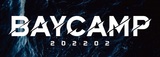 "BAYCAMP 202202"、来年2/11川崎CLUB CITTA'にてオールナイト開催決定