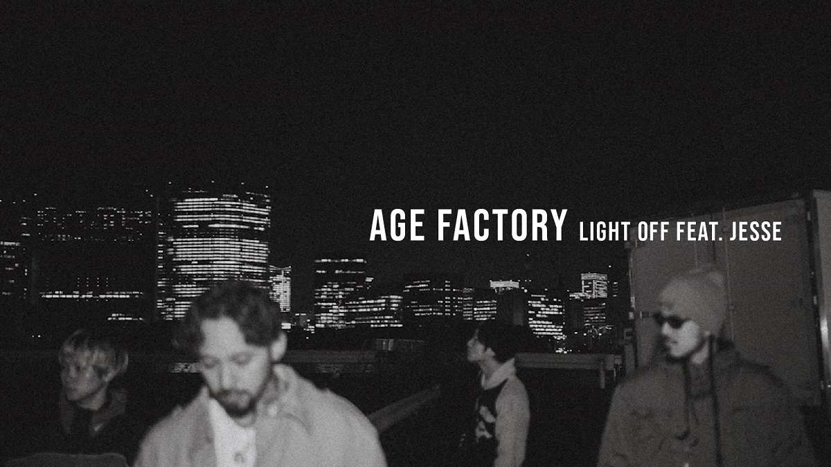 Age Factory、JESSE（The BONEZ／RIZE）フィーチャリング曲「Light off