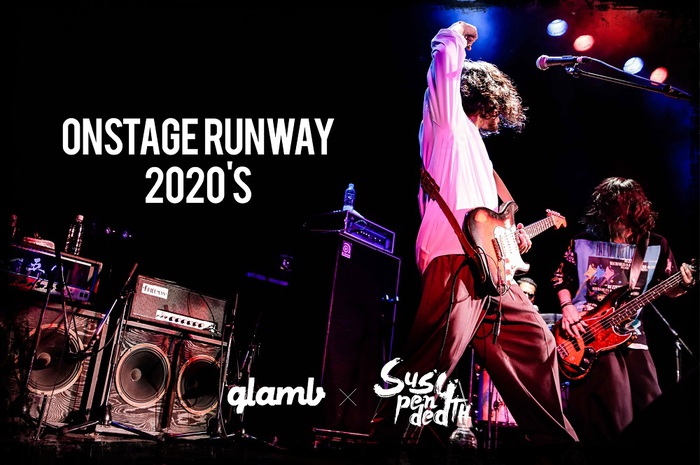 Suspended 4th、glambのライヴ・フォト・セッション"Onstage Runway"にモデルとして登場。2/11よりglamb Tokyoで写真展も開催