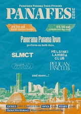 Panorama Panama Town、主催イベント"PANA FES 2022"第1弾出演アーティスト発表。夜の本気ダンス、PELICAN FANCLUB、Helsinki Lambda Club、SLMCT出演決定