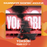 "SUMMER SONIC 2022"、大阪公演のMOUNTAIN STAGEヘッドライナーにYOASOBI決定