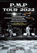 BACK LIFT、"P.M.P TOUR 2022"ゲストにMaki、Some Life決定