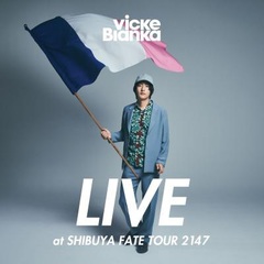 Vicke-Blanka_LIVE-at-SHIBUYA-FATE-TOUR-2147_Jsha-1.jpg