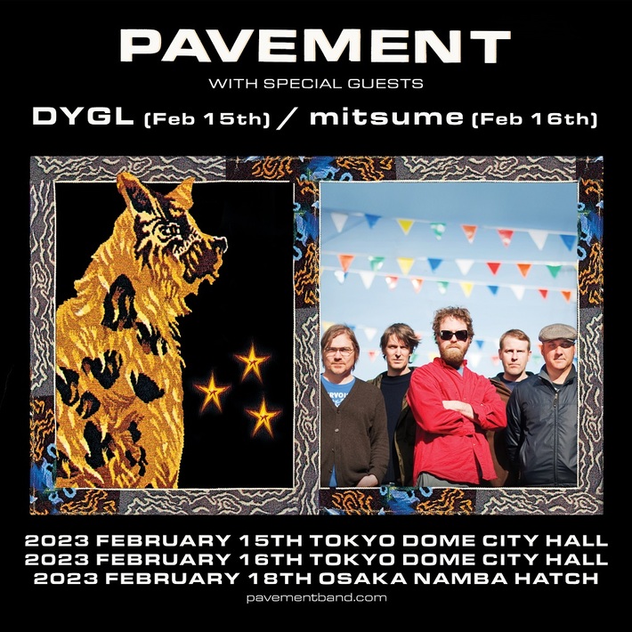 PAVEMENT東京公演のサポート・アクトにDYGL、ミツメが決定