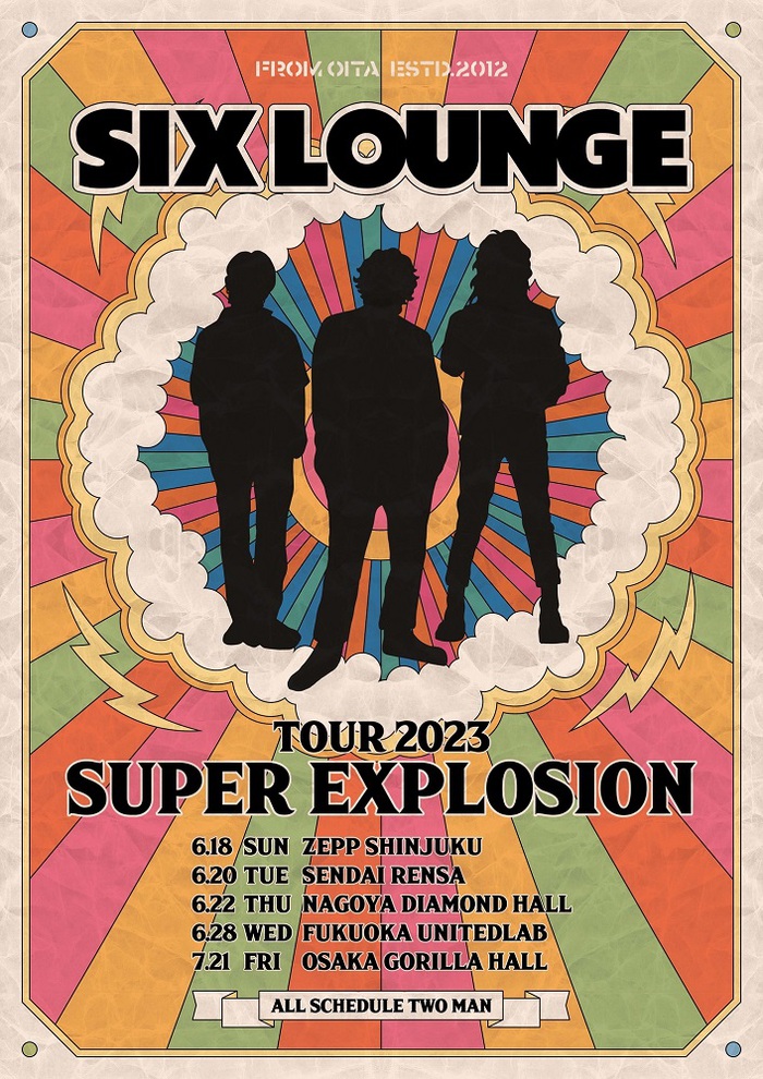 SIX LOUNGE、対バン・ツアー"SUPER EXPLOSION"開催決定