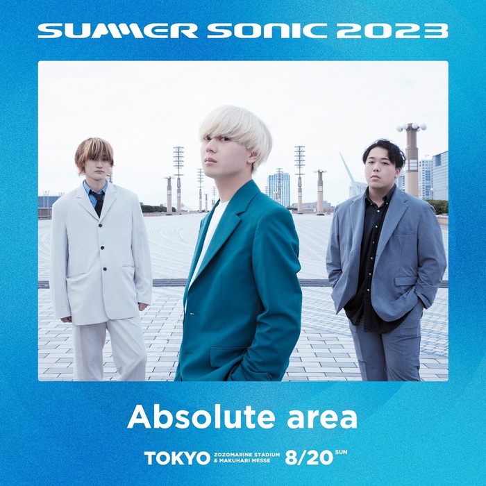 Absolute area、"SUMMER SONIC 2023"8/20東京SONIC STAGEのO.A.に決定