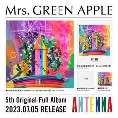 Mrs. GREEN APPLE、オリジナル・フル・アルバム『ANTENNA』の150分に及ぶ特典映像の詳細発表。全形態のジャケ写も公開