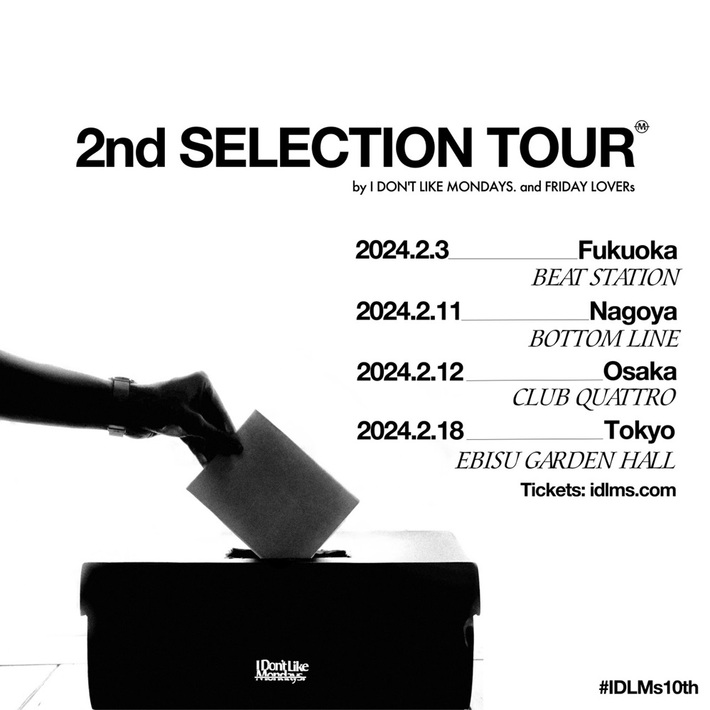 I Don't Like Mondays.、ファン投票型ツアー"2nd SELECTION TOUR"開催決定
