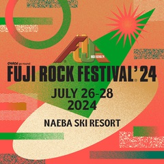 "FUJI ROCK FESTIVAL'24"、7/26-28開催決定