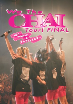CHAI『We The CHAI! Tour～NEO KAWAII IS FOREVER～』JKT.jpg