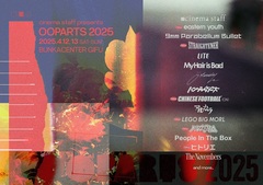 cinema staff主催フェス"OOPARTS 2025"、第2弾出演者でヒトリエ、ストレイテナー、LEGO BIG MORL、ハルカミライ、eastern youth、CHINESE FOOTBALL発表。前夜祭も開催決定