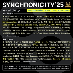 "SYNCHRONICITY'25"、第6弾ラインナップでTENDOUJI、Helsinki Lambda Club、ドミコ、fox capture plan、Cody・Lee(李)、DYGL、jizue、envy、NOT WONK等15組発表