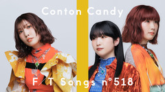 Conton Candy、"THE FIRST TAKE"に初登場。総再生回数80億回超えの「ファジーネーブル」をスペシャル・アレンジで一発撮り