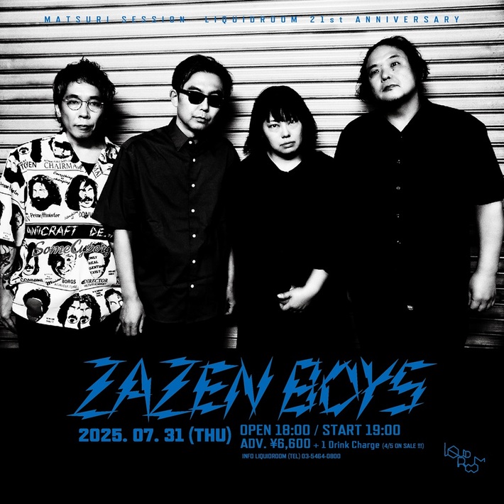 ZAZEN BOYS出演。恵比寿LIQUIDROOMの21周年記念し"MATSURI SESSION LIQUIDROOM 21st ANNIVERSARY ZAZEN BOYS"7/31開催決定
