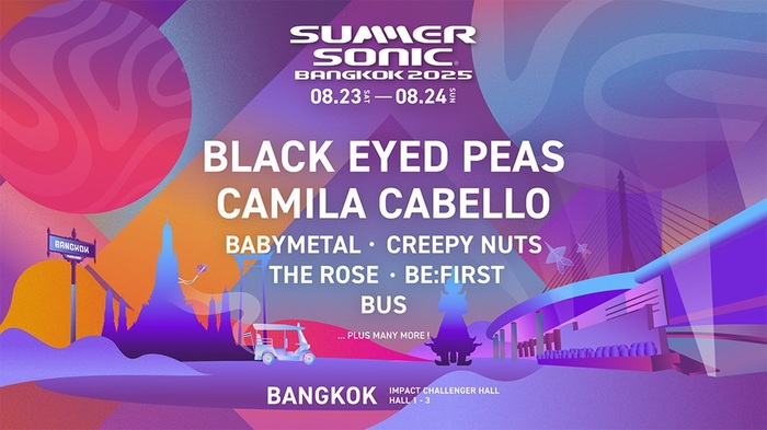 "SUMMER SONIC BANGKOK 2025"、第1弾アーティストでCreepy Nuts、BLACK EYED PEAS、Camila Cabello、BE:FIRST等発表