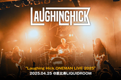 Laughing Hickのライヴ・レポート公開。自分を信じてきた者だけが観られる景色――そんな素晴らしく、何にも代えられない景色を見せてくれた、満員のLIQUIDROOMワンマンをレポート