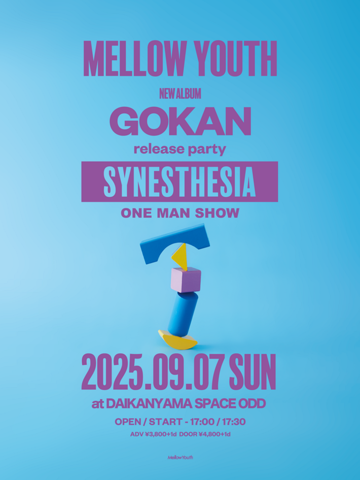 Mellow Youth、ニュー・アルバム『GOKAN』リリパ・ワンマン"SYNESTHESIA"開催決定。アルバム先行MV「うつろい」明日6/10 18時公開