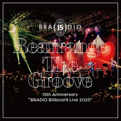 jkt_Rearrange The Groove_BRADIO8月ライブAL.jpg