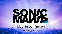 サマソニ前夜のオールナイト・フェス"SONICMANIA"、WOWOWがオフィシャルTVとして独占ライヴ配信決定