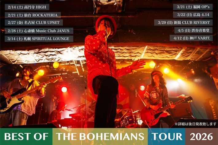 THE BOHEMIANS、全国ワンマン・ツアー"BEST OF THE BOHEMIANS TOUR 2026"決定。9/17から来年2/13までの休暇を発表