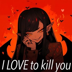 ILOVEtokillyou.jpg