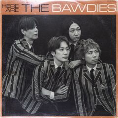 HERE ARE THE BAWDIES_JK.jpg