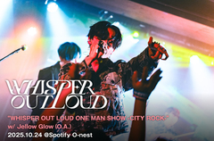 WHISPER OUT LOUDのライヴ・レポート公開。"CITY ROCK"掲げた初ワンマン・ツアー東京公演、灰色の街の日常を鮮やかに染めるサウンドが観客を心身共に動かした一夜をレポート