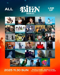おとぼけビ〜バ〜、DYGL、ハク。、Cwondo、水中スピカ等出演。11/30開催アジア⾳楽シーン牽引する"BiKN shibuya 2025"オール・ラインナップ＆タイムテーブル発表