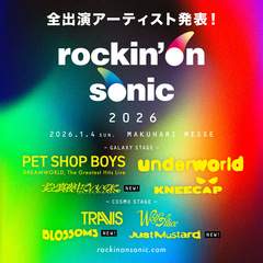 ニュー・イヤー洋楽フェス"rockin'on sonic 2026"、追加出演アーティストにBLOSSOMS、JUST MUSTARD、ずっと真夜中でいいのに。発表。全ラインナップ＆タイムテーブル公開